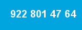 922 801 47 64
